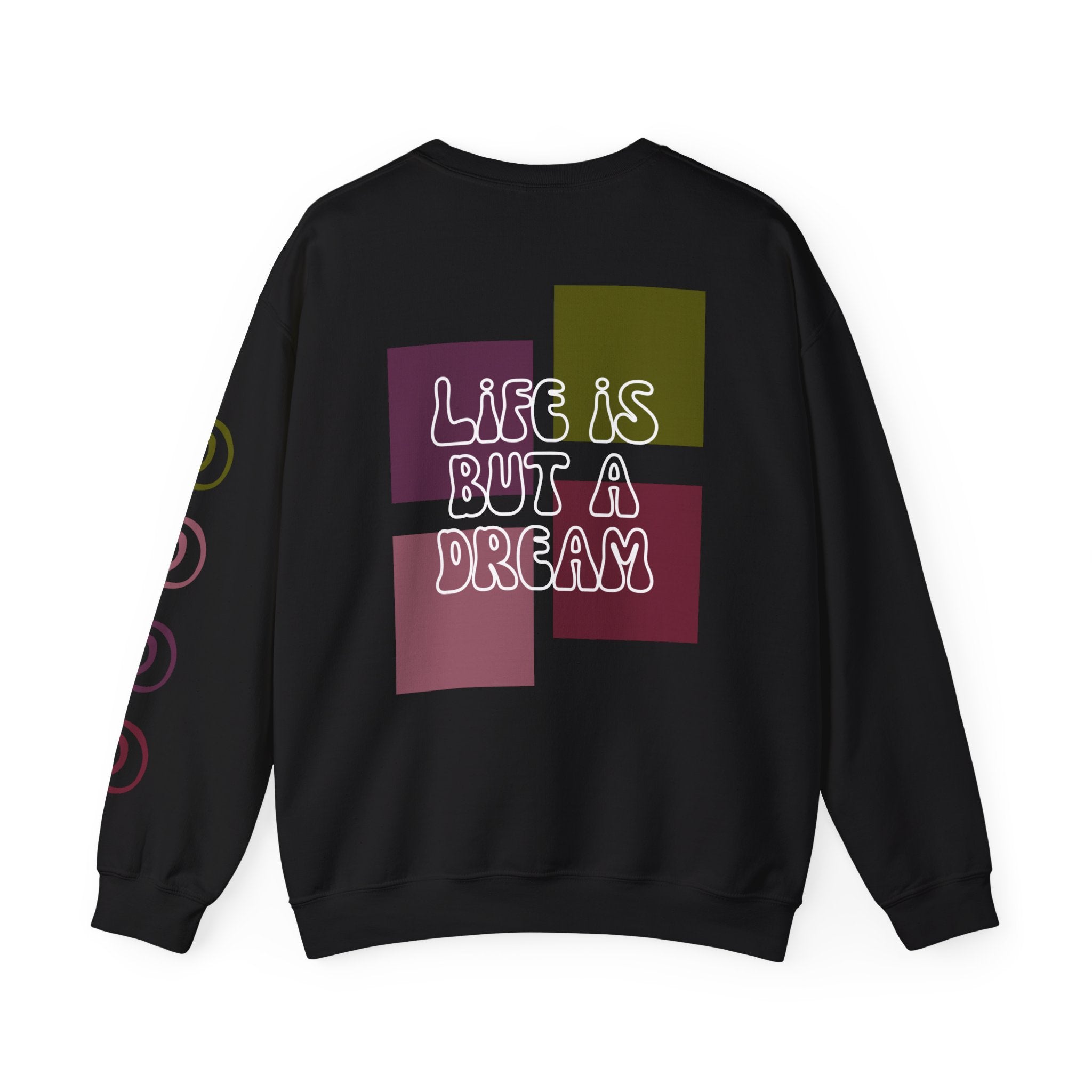 Life Is But A Dream Crewneck Sweatshirt — Retro Dreamy Typography Pullover